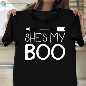 She’s My Boo T-Shirt, Happy Halloween Gift Shirts